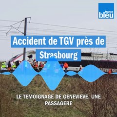 Accident de TGV : le témoignage de Geneviève