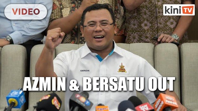 Azmin and Bersatu kicked out of Selangor state government