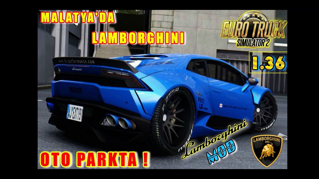 ets2 lambor 29 nisan 2018