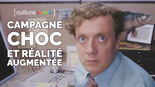 Culture Week by Culture Pub - Campagne Choc et réalité Augmentée