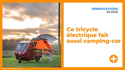 Ce tricycle électrique fait aussi camping-car