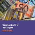 Comment retirer de l'argent sans carte