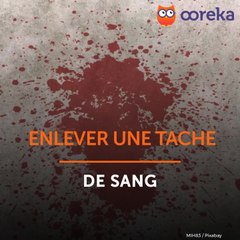 Enlever une tache de sang