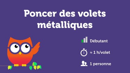 Poncer des volets métalliques
