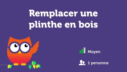 Remplacer une plinthe en bois