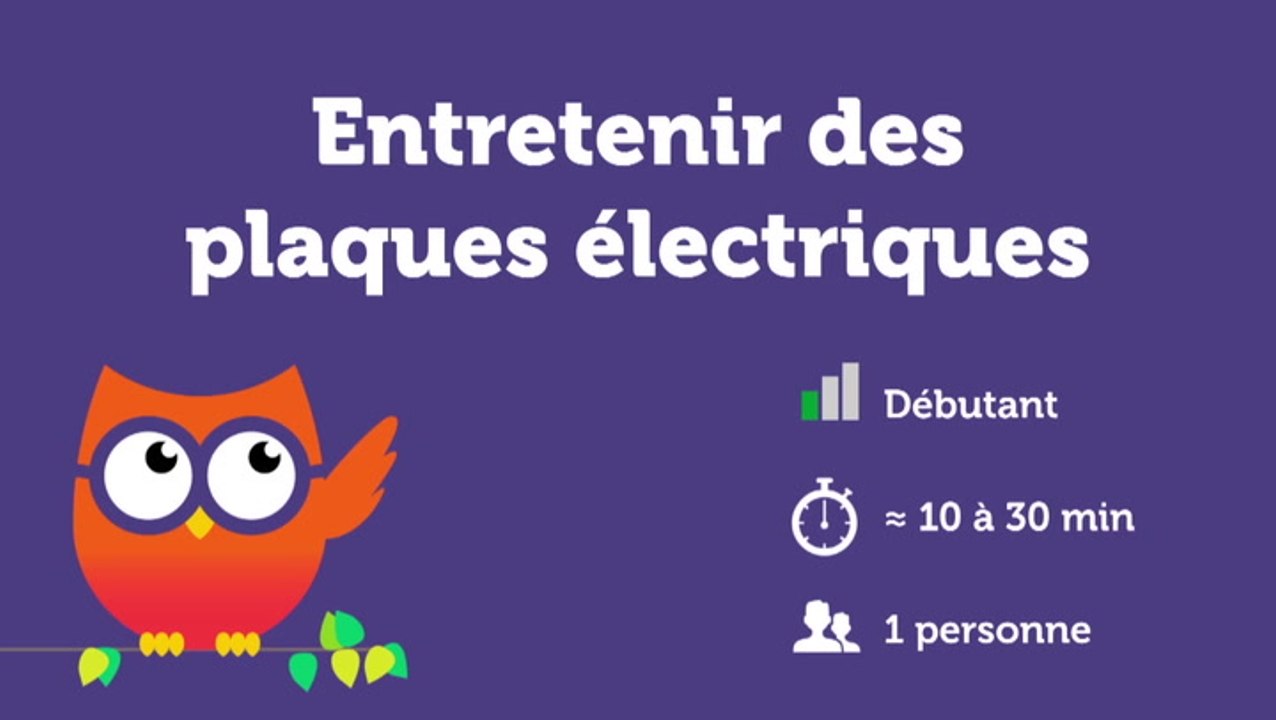 Entretenir des plaques électriques