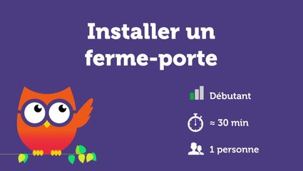 Installer un ferme-porte