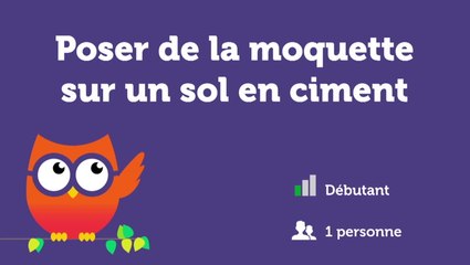 Poser de la moquette sur un sol en ciment