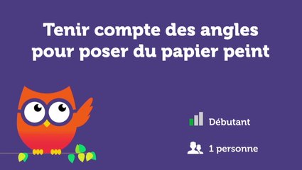 Penser aux angles en posant du papier peint