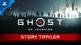 Ghost of Tsushima - Story Trailer - PS4