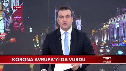 Korona Avrupa'yı da Vurdu
