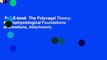 Full E-book  The Polyvagal Theory: Neurophysiological Foundations of Emotions, Attachment,