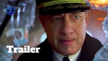 Greyhound Trailer #1 (2020) Tom Hanks, Elisabeth Shue Action Movie HD