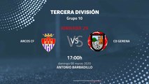 Previa partido entre Arcos CF y CD Gerena Jornada 29 Tercera División