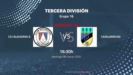 Previa partido entre Cd Calahorra B y Casalarreina Jornada 28 Tercera División