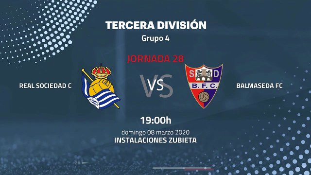 Previa partido entre Real Sociedad C y Balmaseda FC Jornada 28 Tercera División