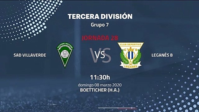 Previa partido entre SAD Villaverde y Leganés B Jornada 28 Tercera División