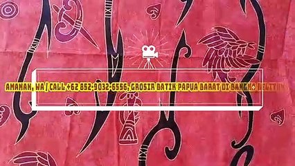 BIG SALE, WA / CALL +62 852-9032-6556, Distributor Kain Tenun Papua di Situbondo