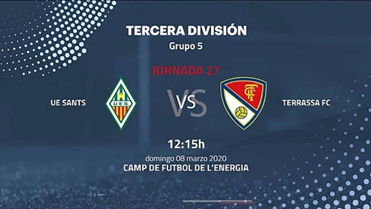 Previa partido entre UE Sants y Terrassa FC Jornada 27 Tercera División