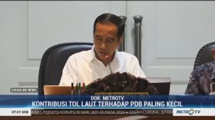 Presiden Evaluasi Pelaksanaan Tol Laut
