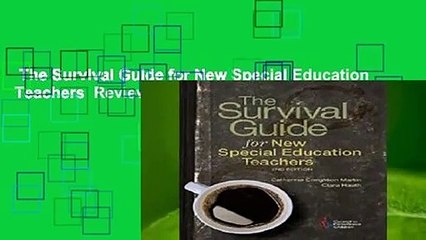 The Survival Guide for New Special Education Teachers  Review