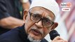 Saya tak dipilih pun tak apa, saya balik jadi nelayan pun tak apa - Hadi Awang