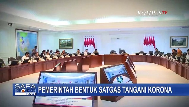 Terus Bergerak Cepat, Pemerintah Bentuk Satgas dan Protokol Penanganan Corona