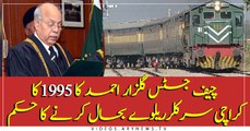 CJP orders to revive 1995 Karachi Circular Railway