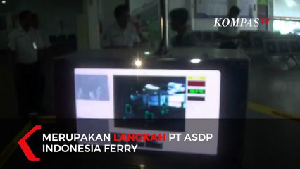 Cegah Corona, PT ASDP Pasang Thermo Scanner di Pelabuhan Hingga Lakukan Hal-hal Ini!