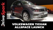 Volkswagen Tiguan AllSpace Launched In India | First Look & Walkaround | Prices, Specs, Features & Other Details