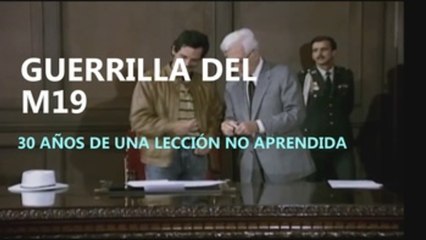 El desarme del M-19: Treinta años de una lección no aprendida