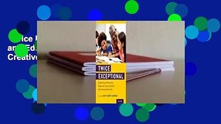 Twice Exceptional: Supporting and Educating Bright and Creative Students with Learning