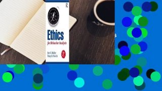 Full E-book  Ethics for Behavior Analysts  Best Sellers Rank : #1