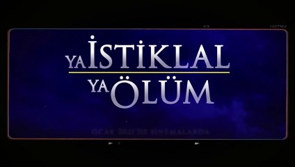 Ya İstiklal Ya Ölüm | Teaser 1