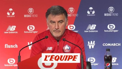 Galtier : «Continuer à se battre pour le podium» - Foot - L1 - LOSC