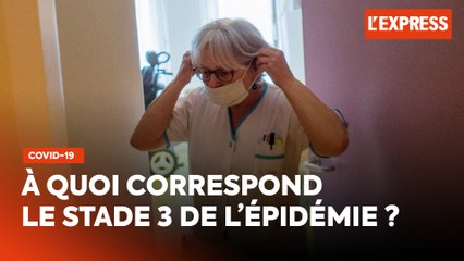 Coronavirus en France : à quoi correspond le stade 3 de l'épidémie ?