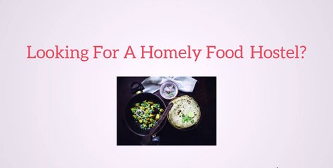 Good Food Hostel In Ameerpet
