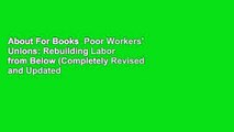 About For Books  Poor Workers' Unions: Rebuilding Labor from Below (Completely Revised and Updated