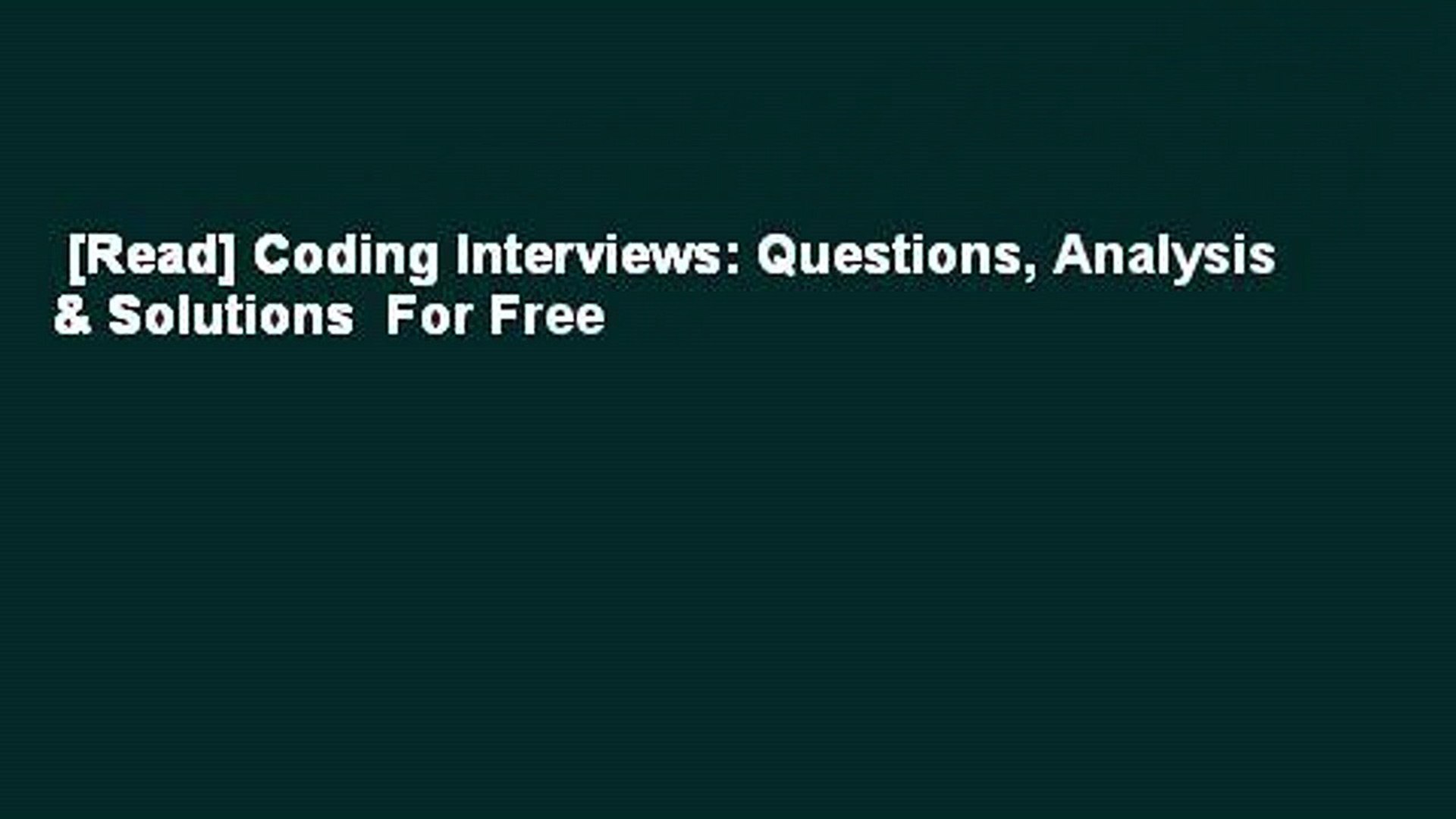[Read] Coding Interviews: Questions, Analysis & Solutions  For Free