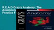 R.E.A.D Gray's Anatomy: The Anatomical Basis of Clinical Practice Full Online