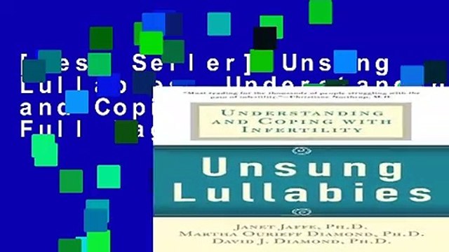 [Best Seller] Unsung Lullabies: Understanding and Coping with Infertility Full Pages
