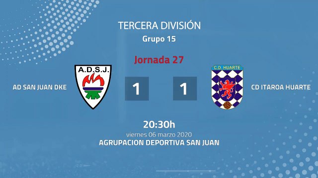 Resumen partido entre AD San Juan DKE y CD Itaroa Huarte Jornada 27 Tercera División