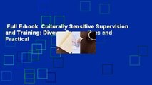 Full E-book  Culturally Sensitive Supervision and Training: Diverse Perspectives and Practical