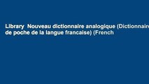 Library  Nouveau dictionnaire analogique (Dictionnaire de poche de la langue francaise) (French