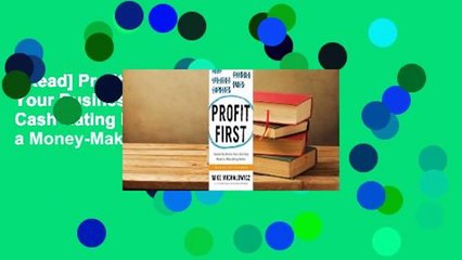 [Read] Profit First: Transform Your Business from a Cash-Eating Monster to a Money-Making