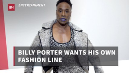 Billy Porter Seeks Fashion