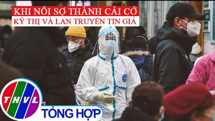 Tăng cường "sức đề kháng tinh thần" trong cơn dịch Covid -19