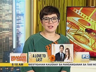 Pilot week ng “A Love To Last,” umarangkada sa ratings