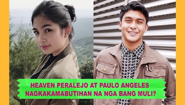 HOTSPOT: Heaven Peralejo at Paulo Angeles, nagkakamabutihan na nga bang muli?