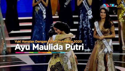 Lebih Intim Dengan Ayu Maulida, Putri Indonesia 2020